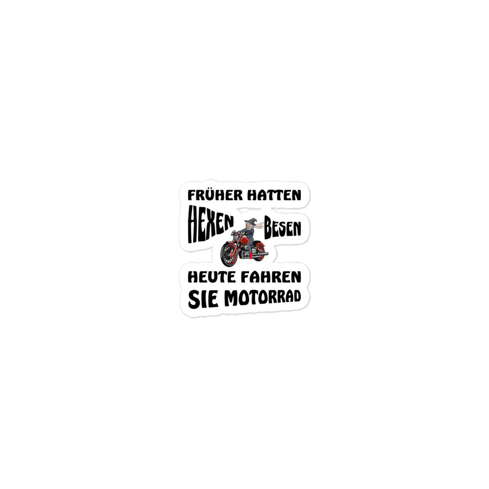 Aufkleber Früher hatten Hexen Besen heute fahren sie Motorrad