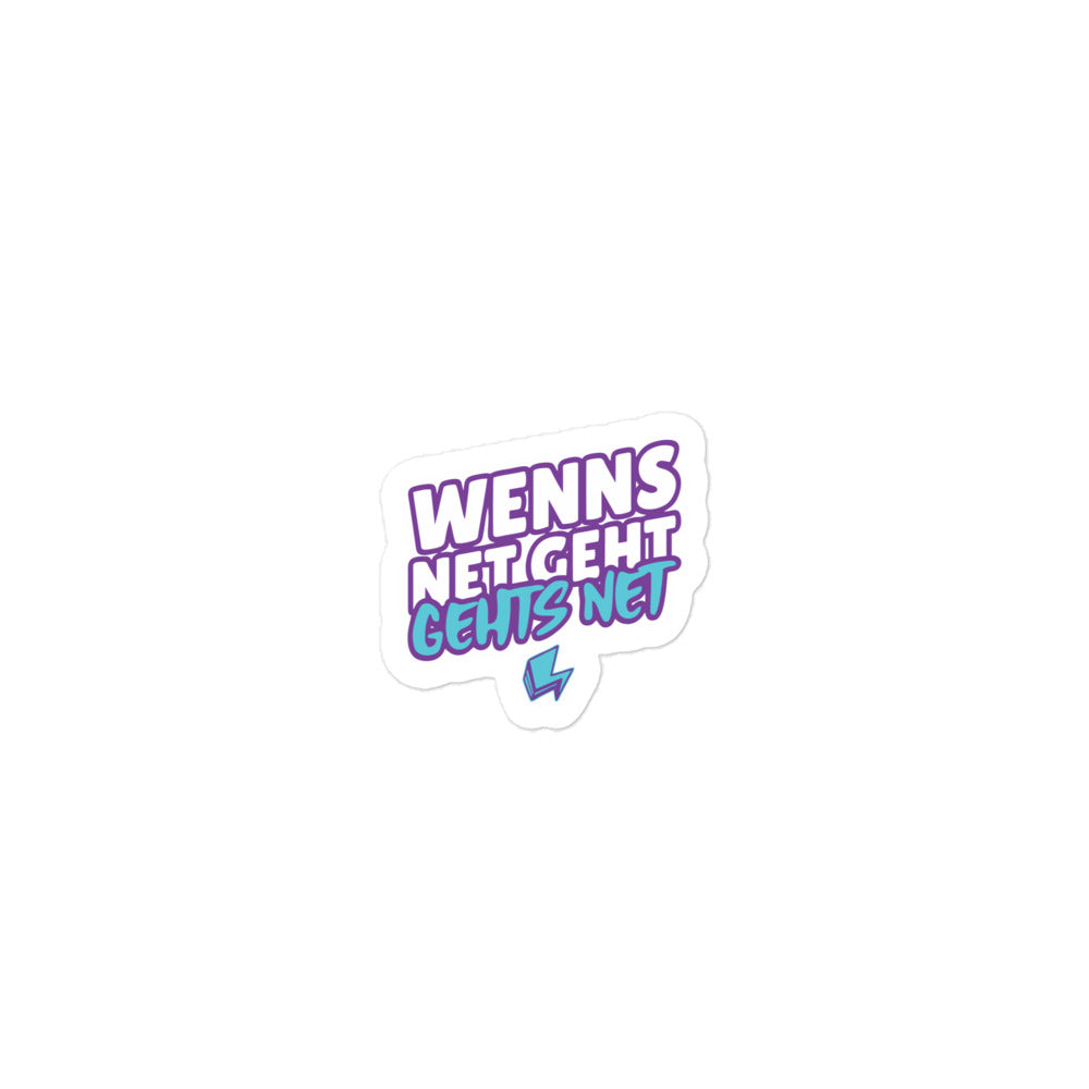Aufkleber Wenns net geht gehts net