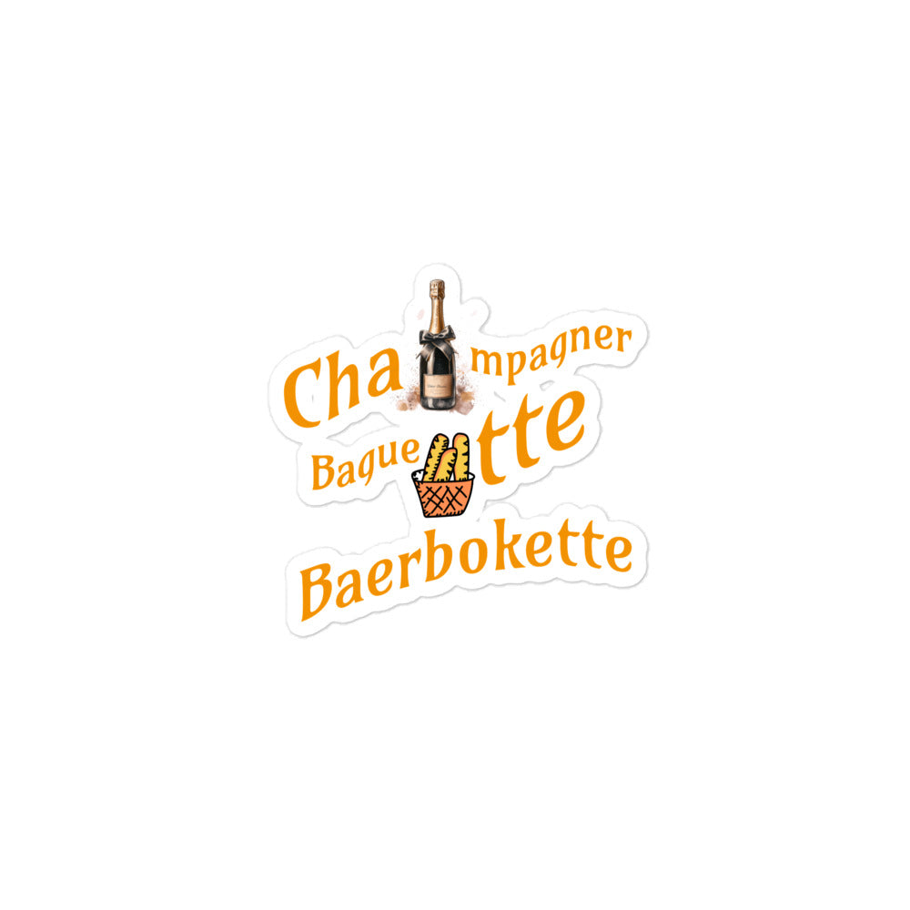 Aufkleber Champagne Baquette Baerbokette