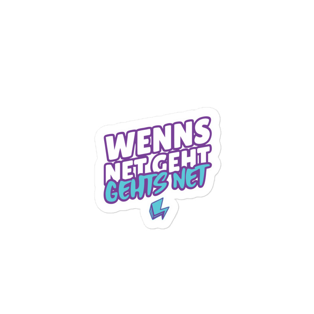 Aufkleber Wenns net geht gehts net