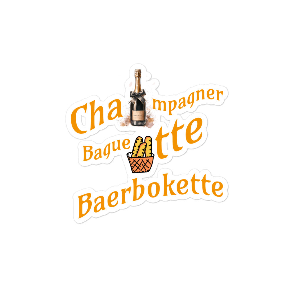 Aufkleber Champagne Baquette Baerbokette
