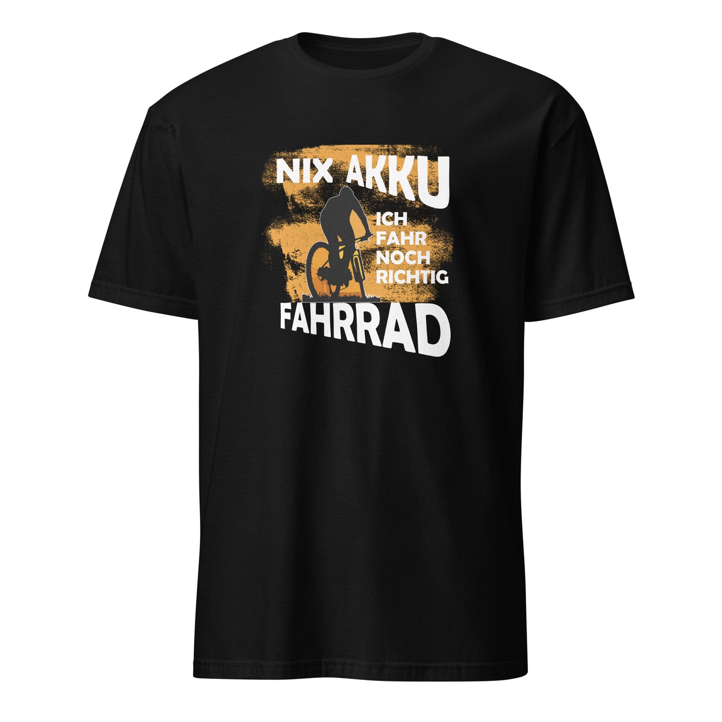 T-Shirt mit Aufdruck Nix Akku Ich fahre noch richtig Fahrrad