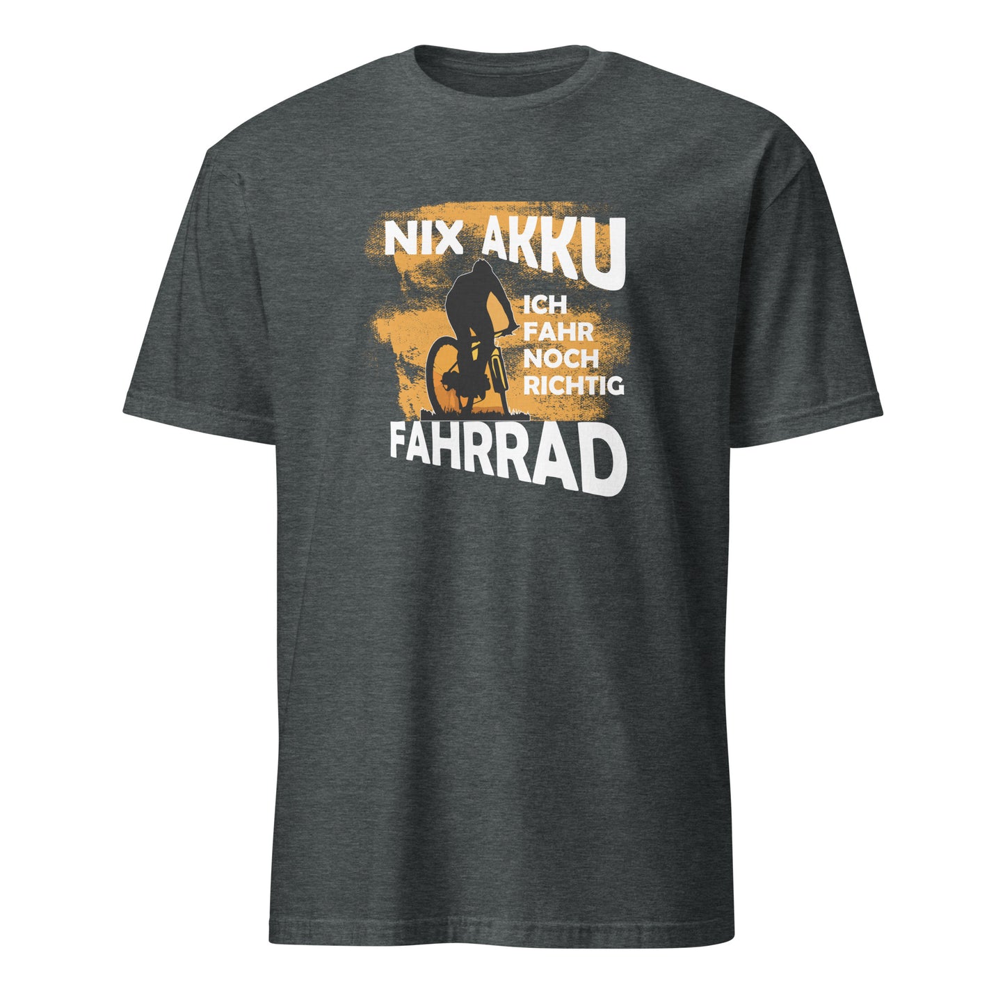 Shirt für richtige Radfahrer Nix Akku ich fahre noch richtig Fahrrad