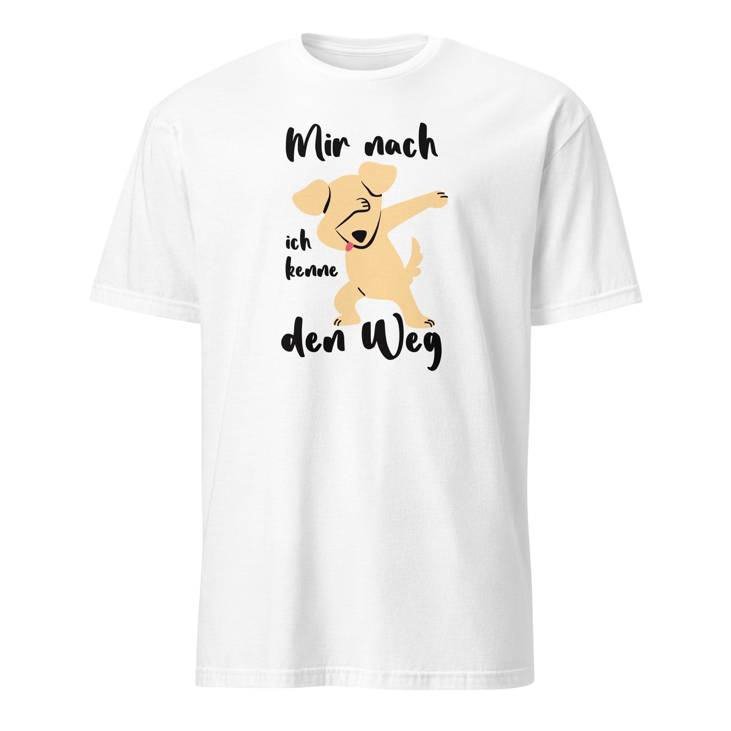 Shirt mit Spruch Mir nach ich kenne den Weg