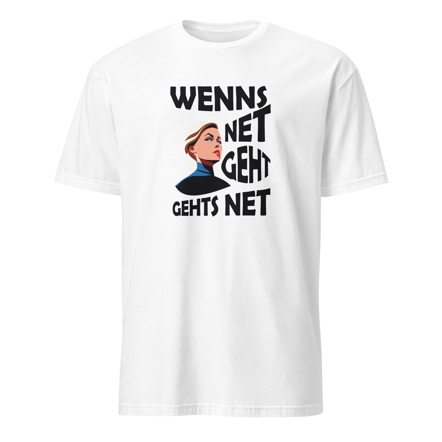 Shirt humorvoller Spruch Wenns net geht gehts net