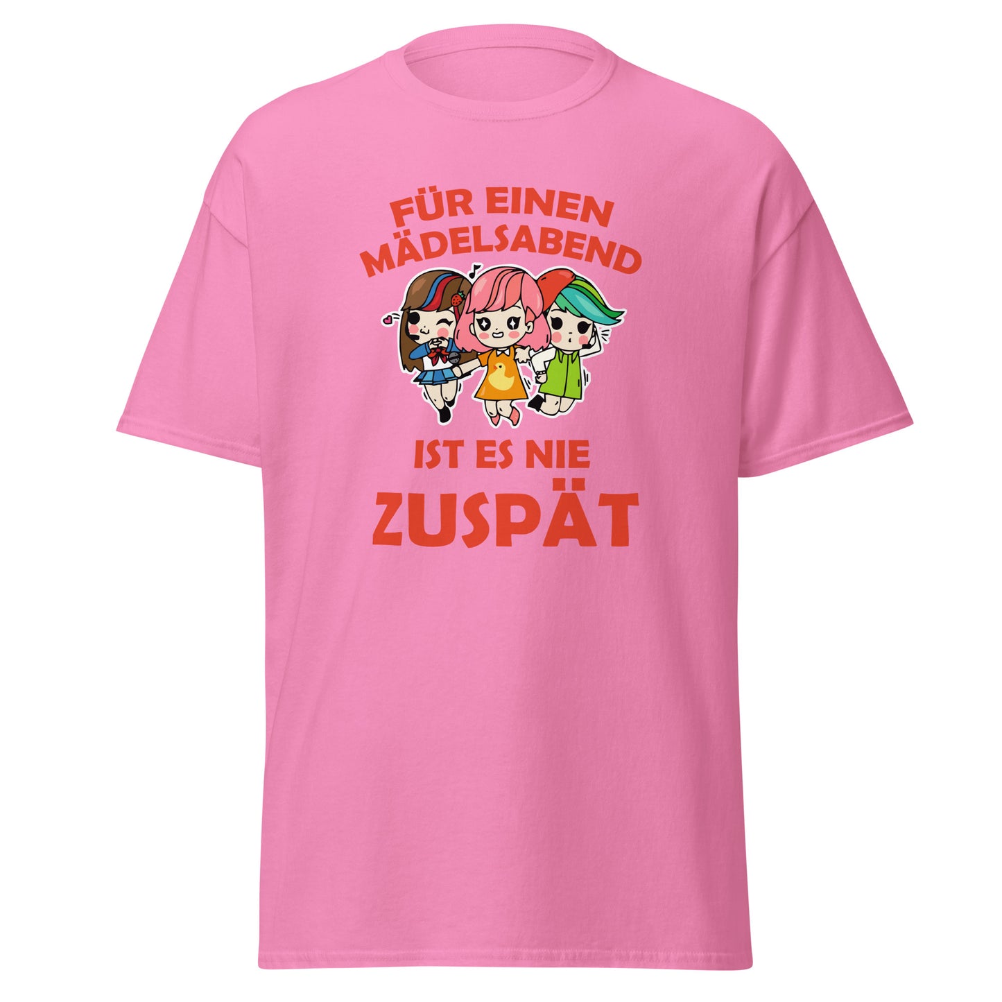 T-Shirt Für einen Mädelsabend ict es nie zuspät