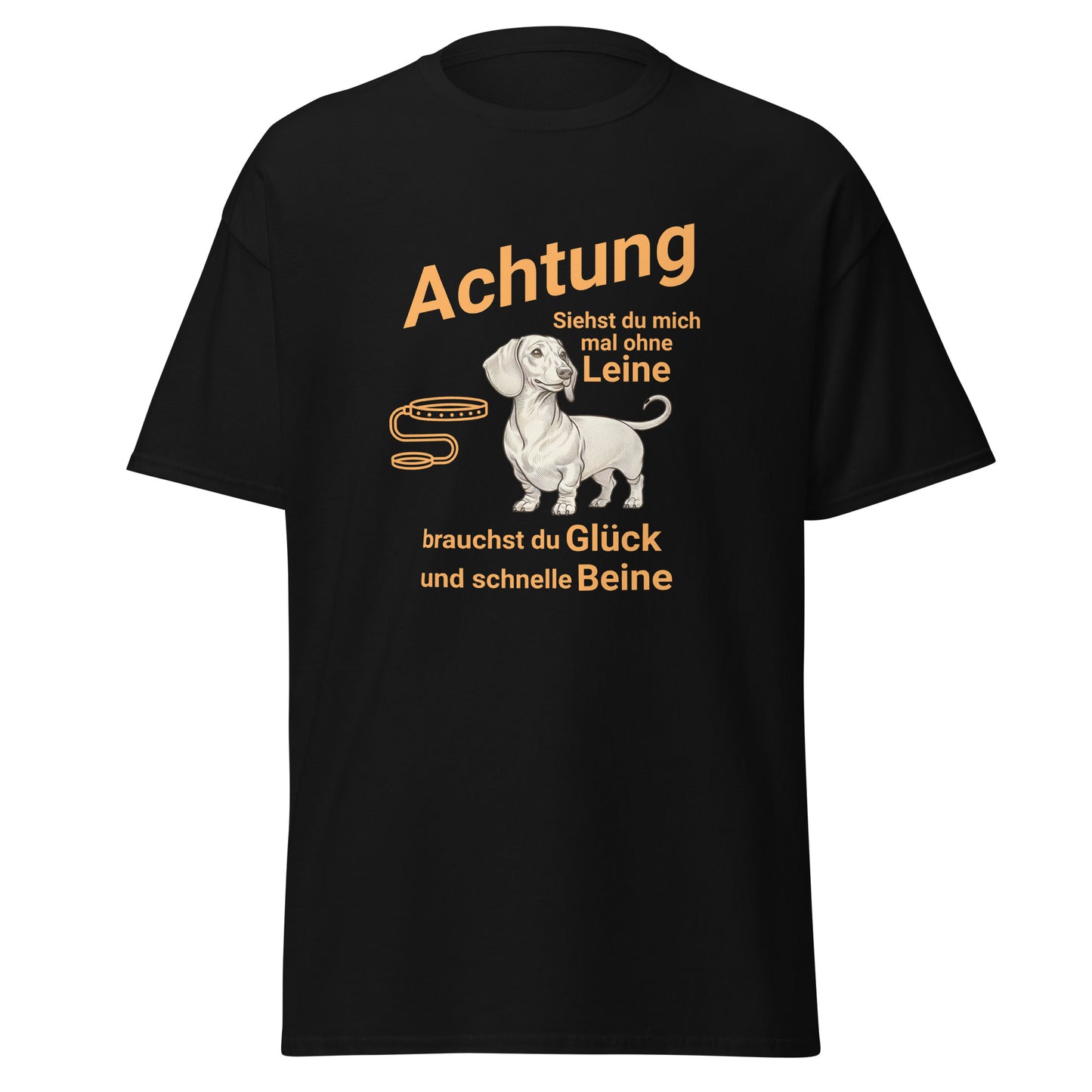 T-Shirt für Dackel Liebhaber mit lustigem Spruch