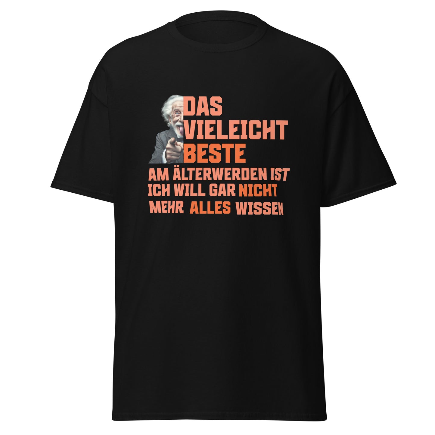 T-Shirt Spruch vom älter werden