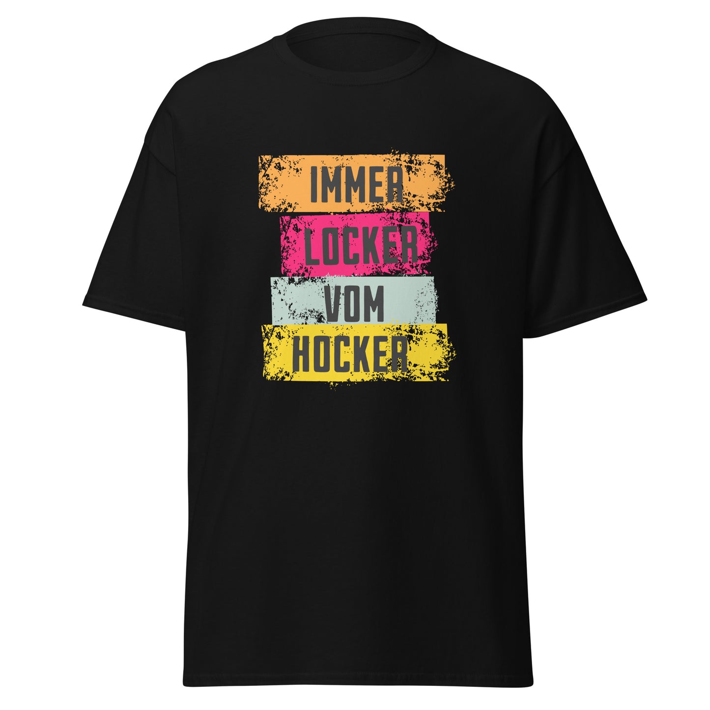 T-Shirt mit Spruch Immer locker vom Hocker
