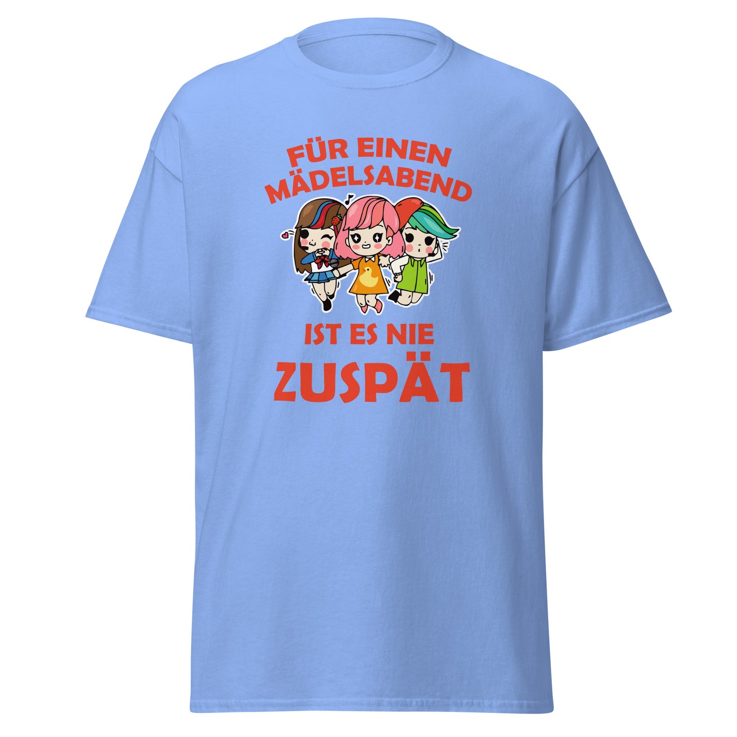 T-Shirt Für einen Mädelsabend ict es nie zuspät