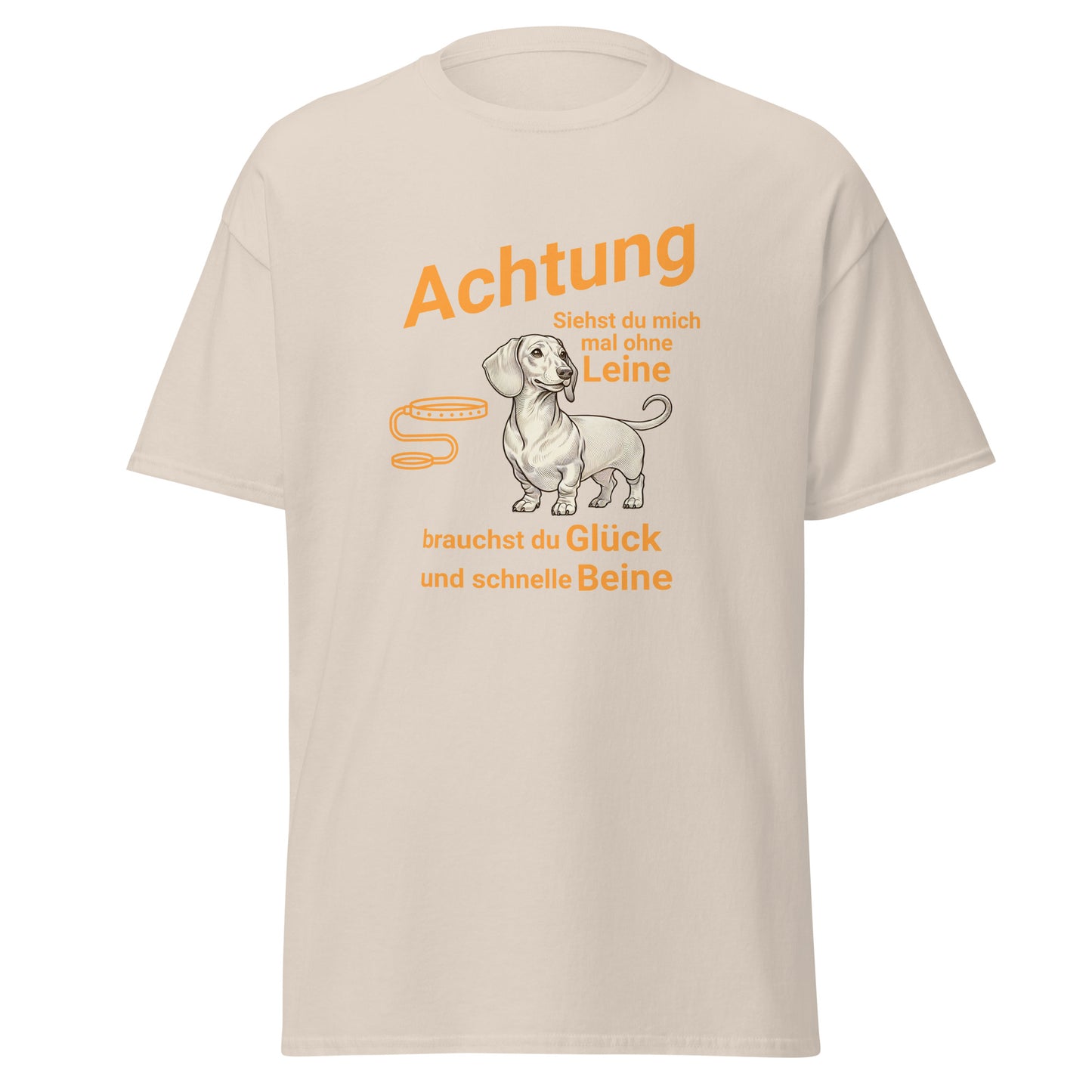 T-Shirt für Dackel Liebhaber mit lustigem Spruch