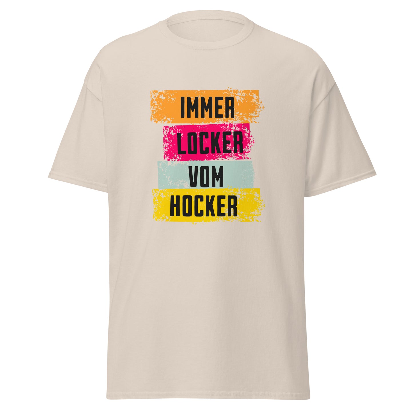 T-Shirt mit Spruch Immer locker vom Hocker