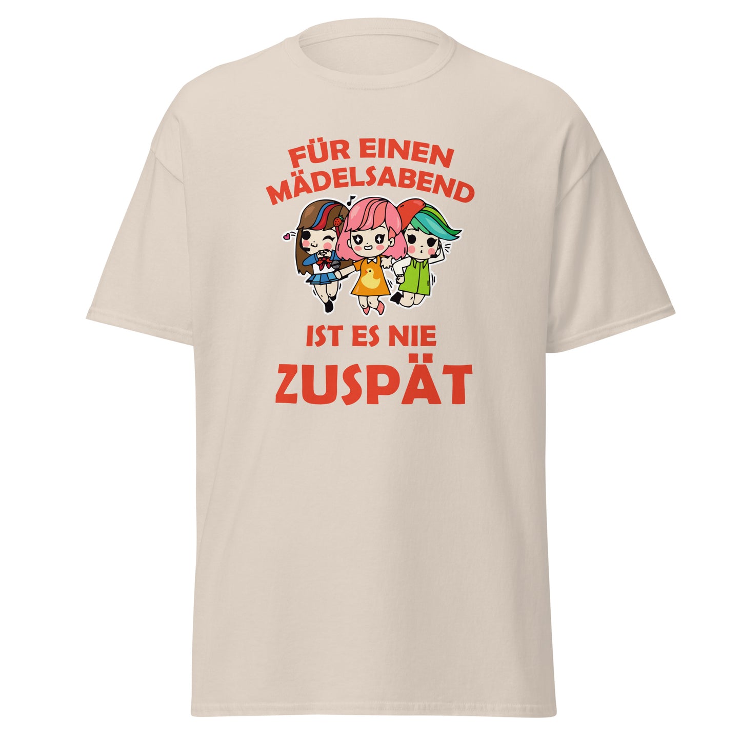 T-Shirt Für einen Mädelsabend ict es nie zuspät
