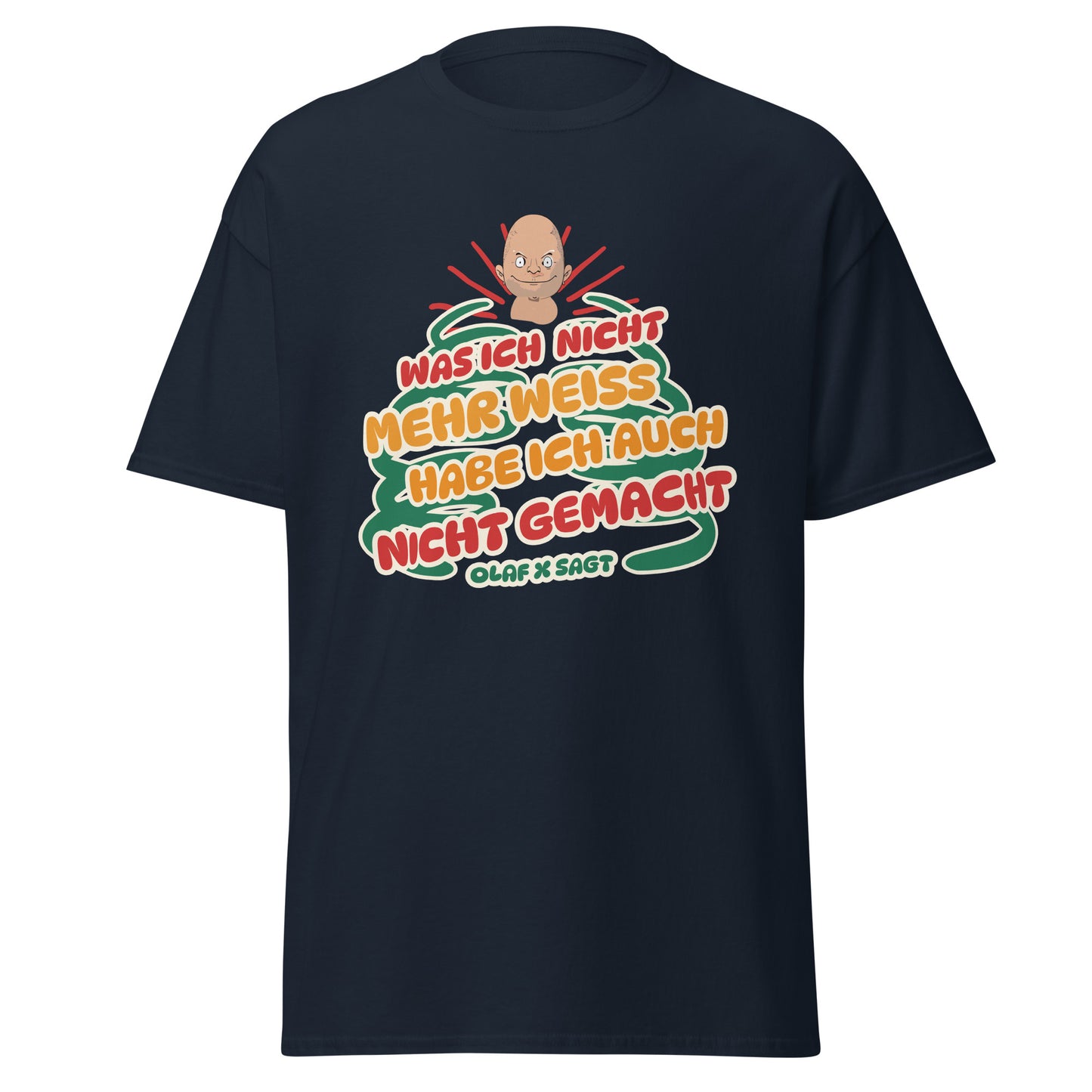 T-Shirt Was ich nicht mehr weiß, habe ich auch nicht gemacht
