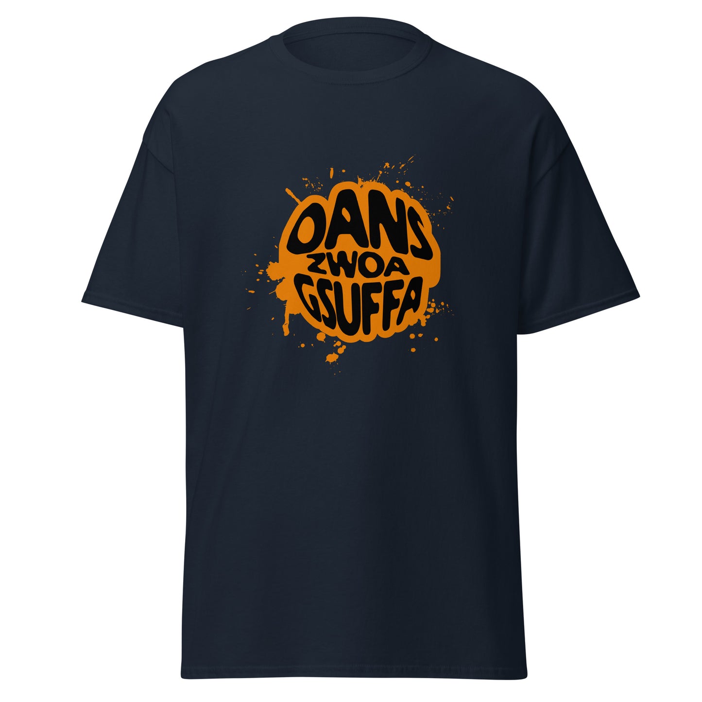 Unisex T-Shirt Oans zwoa gsuffa