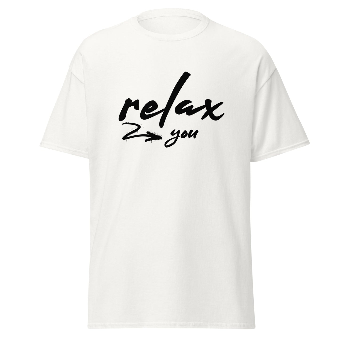 T-Shirt Relax you