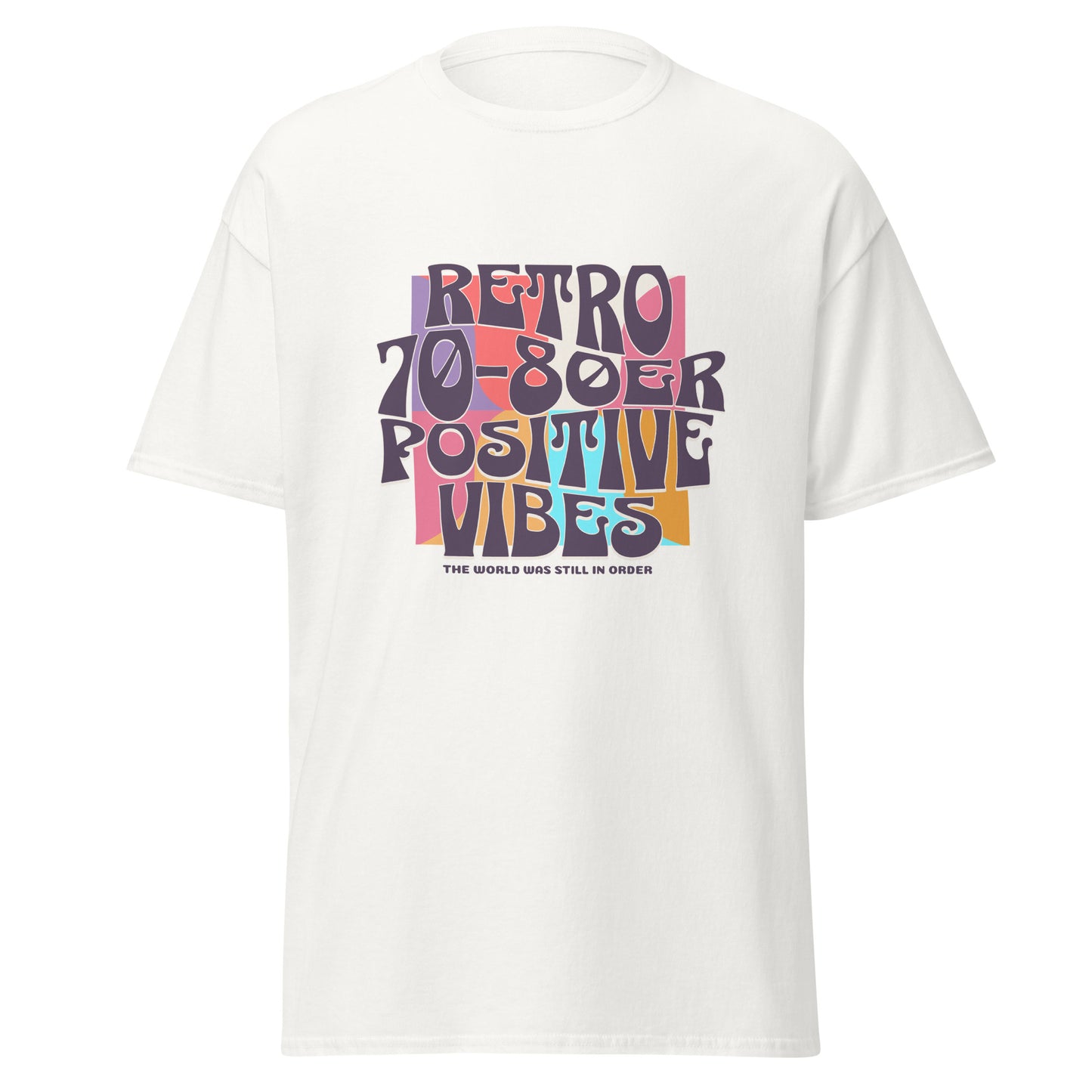 T-Shirt Retro 70 - 80er Positive Vibes