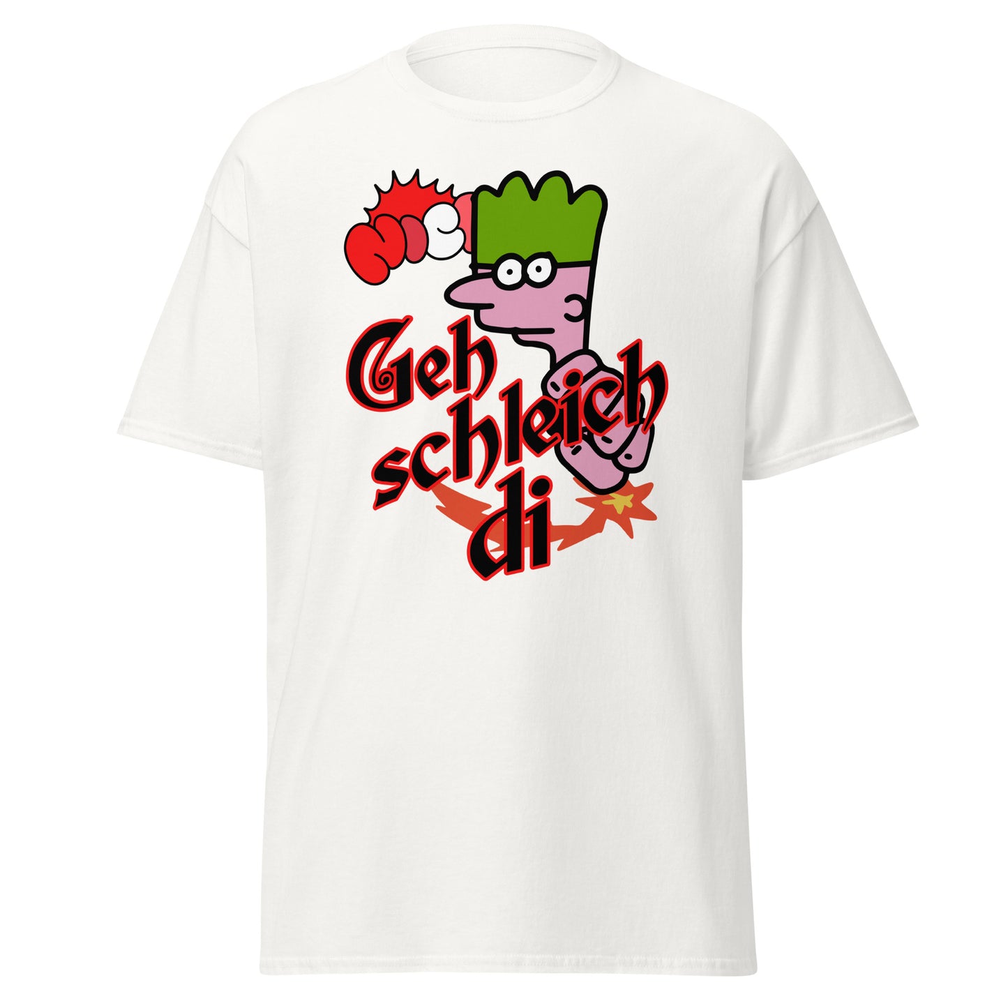 T-Shirt Bayrische Lebensweisheit trifft auf Stil Geh schleich di