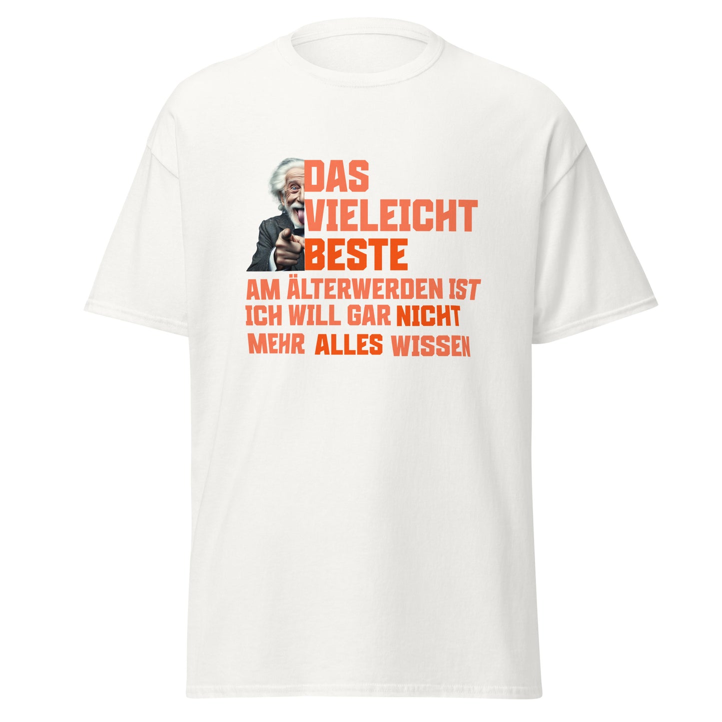 T-Shirt Spruch vom älter werden