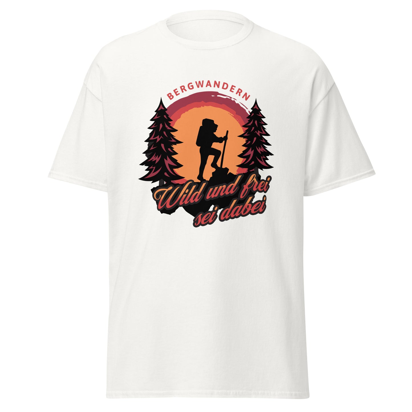 T-Shirt Bergwandern mit Spruch Wild und frei sei dabei