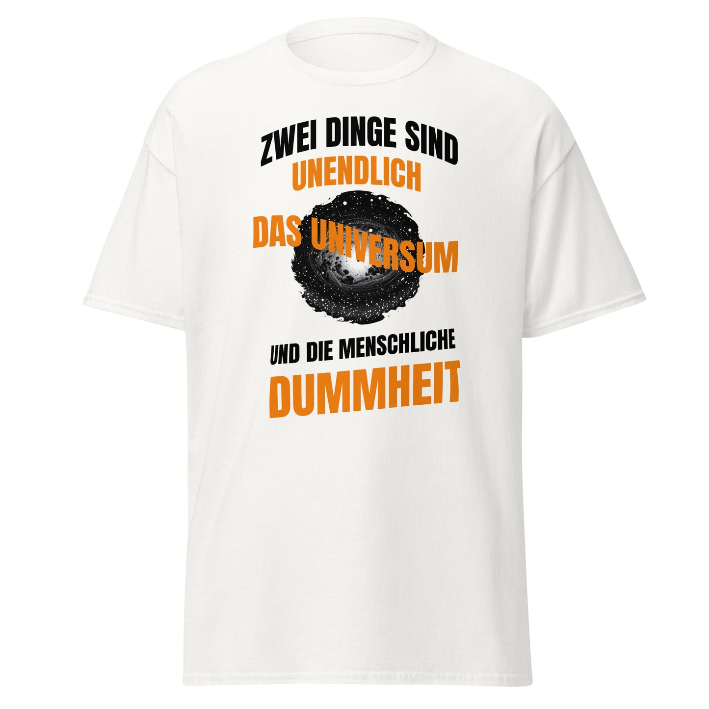 T-Shirt Zwei Dinge sind unendlich