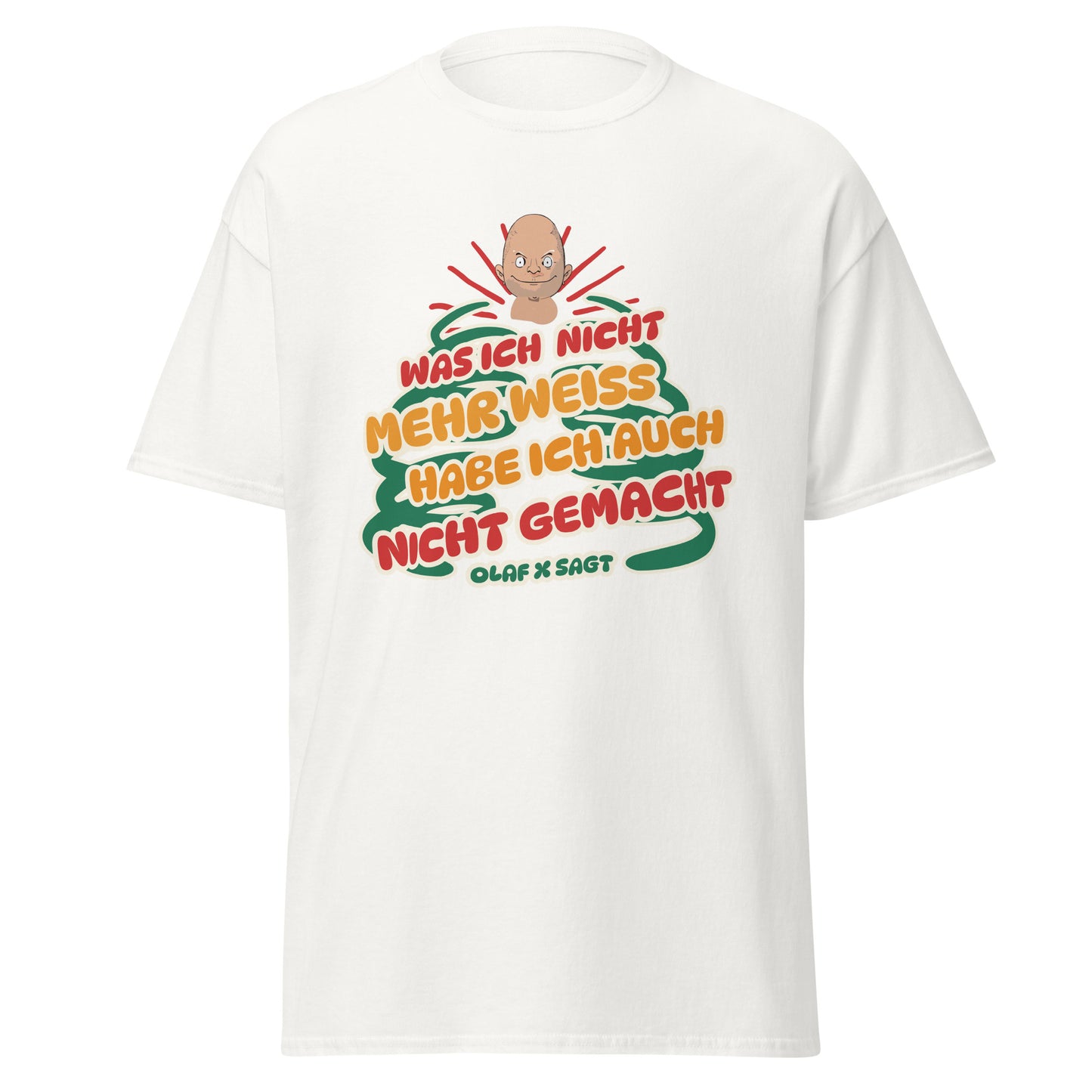 T-Shirt Was ich nicht mehr weiß, habe ich auch nicht gemacht