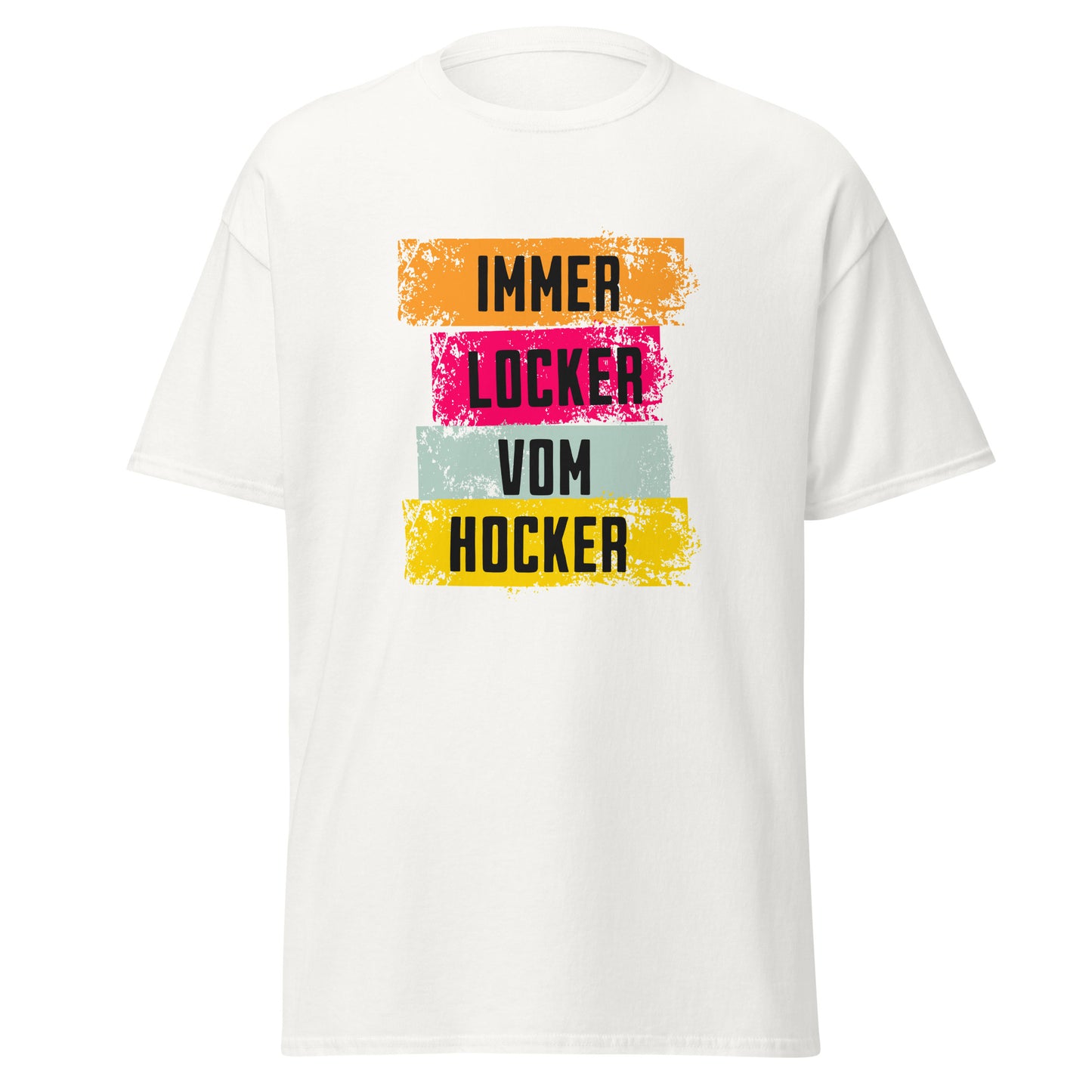 T-Shirt mit Spruch Immer locker vom Hocker