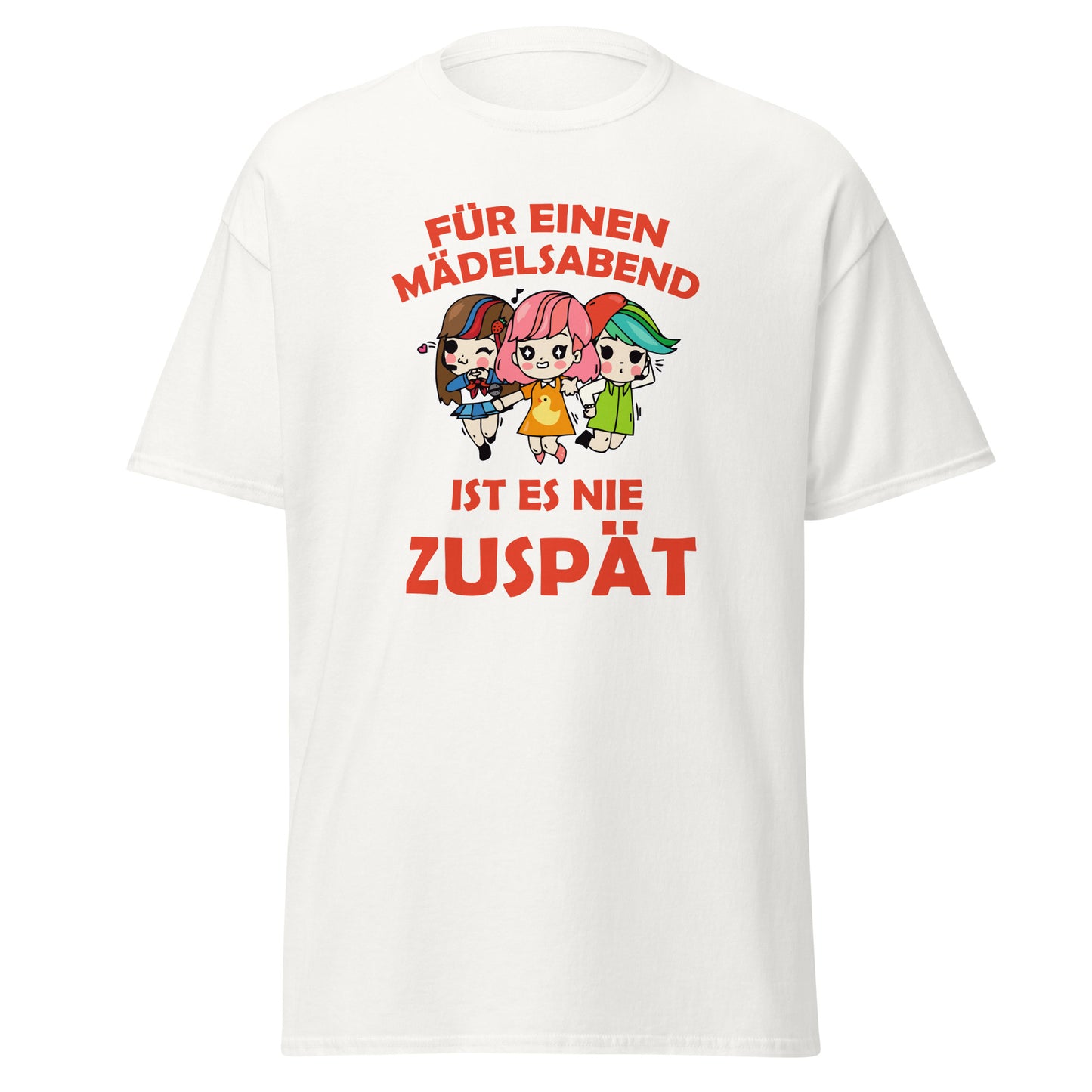 T-Shirt Für einen Mädelsabend ict es nie zuspät