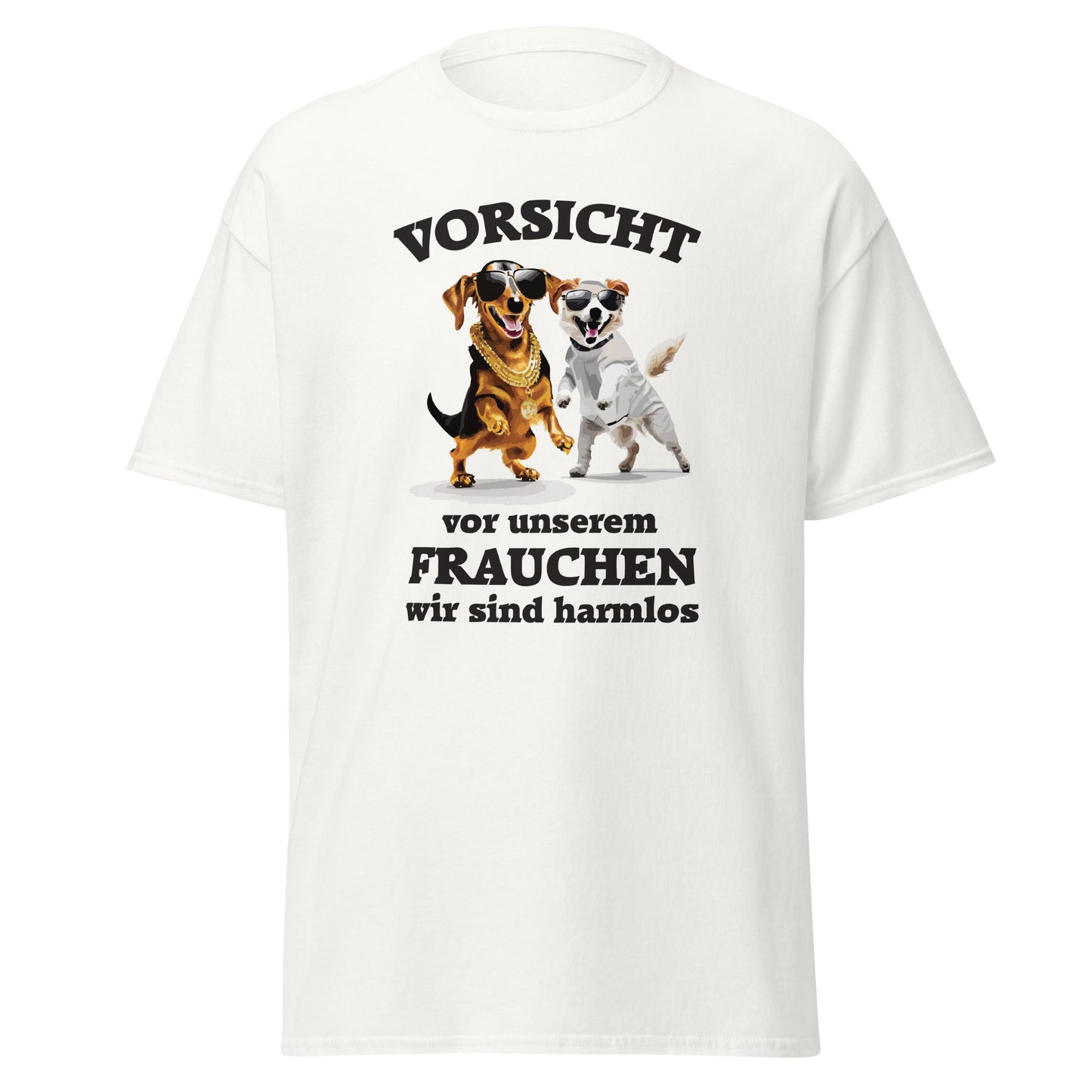 T-Shirt weiss mit lustigem Spruch für Hunde Liebhaber