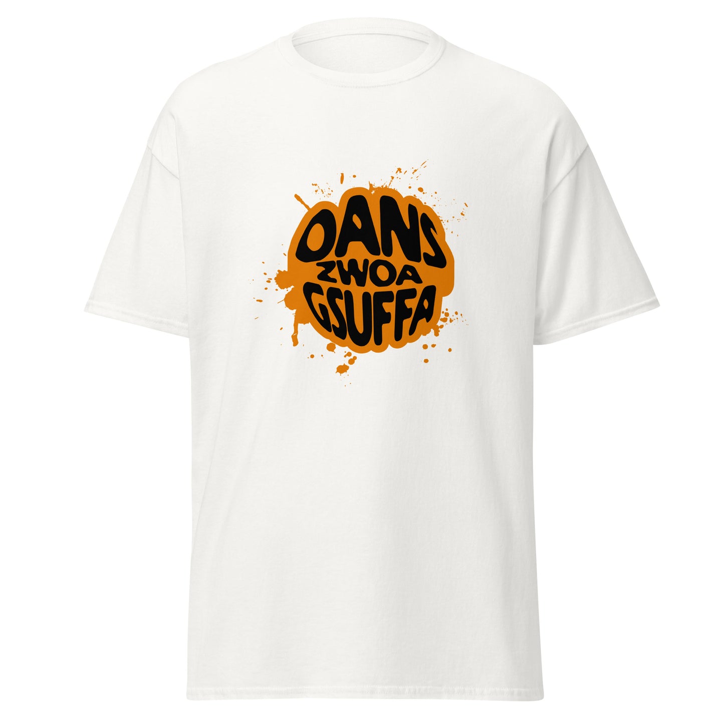 Unisex T-Shirt Oans zwoa gsuffa