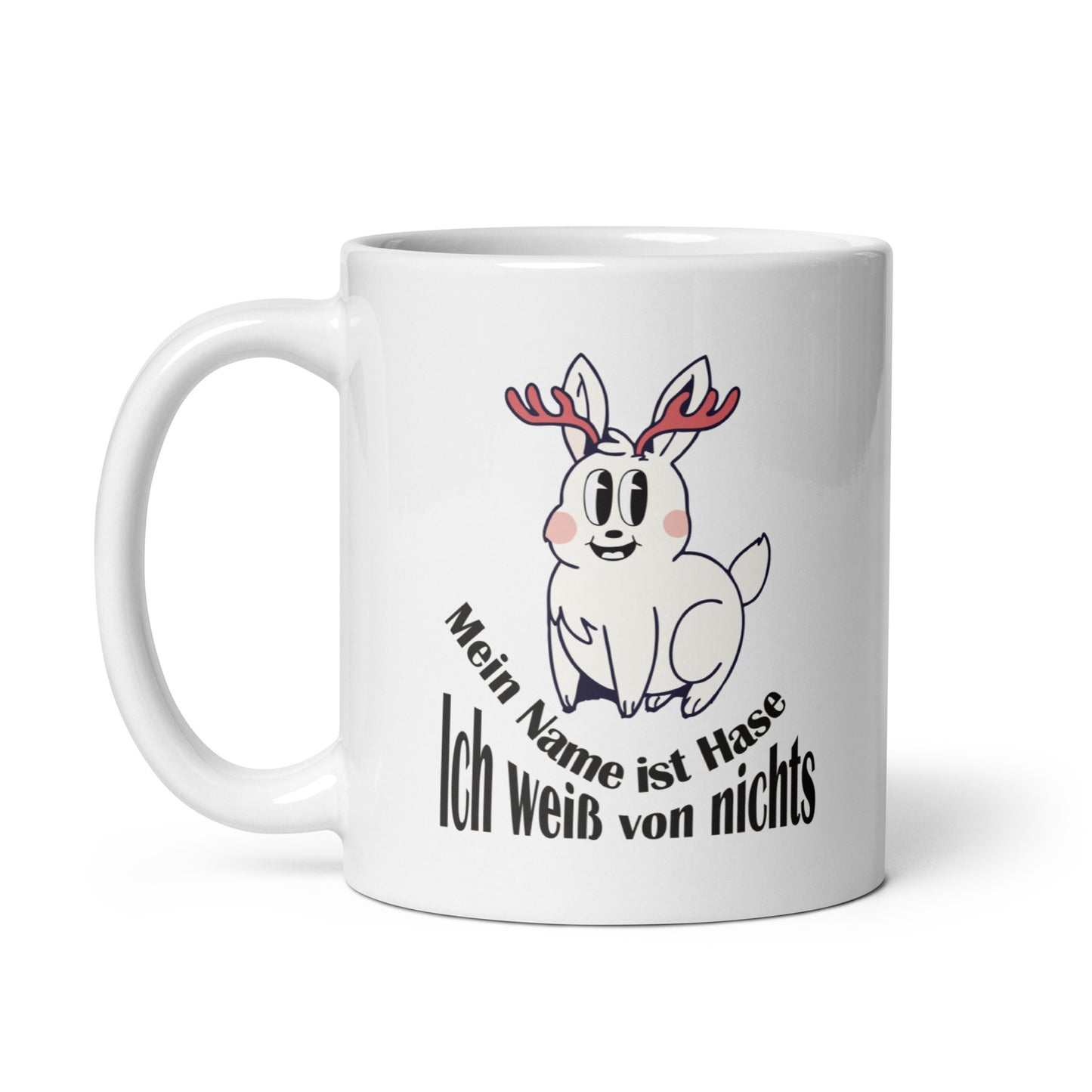 Weiße, glänzende Tasse Mein Name ist Hase ich weiß von nichts 11 oz