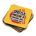 Korkuntersetzer mit Spruch "Spätzle Porsche & Mercedes Benz Mit Schwobe henns"