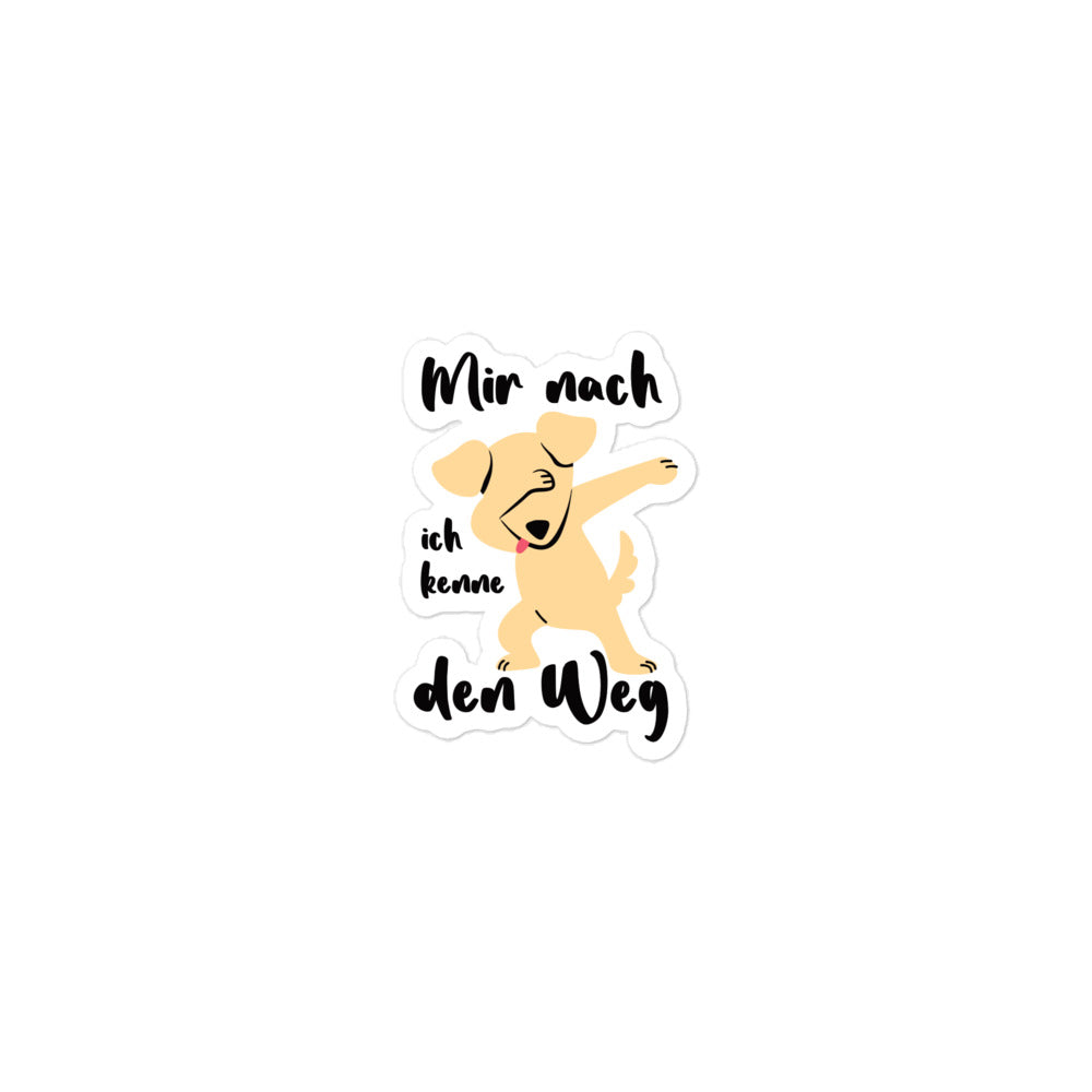 Aufkleber Mir nach ich kenne den Weg