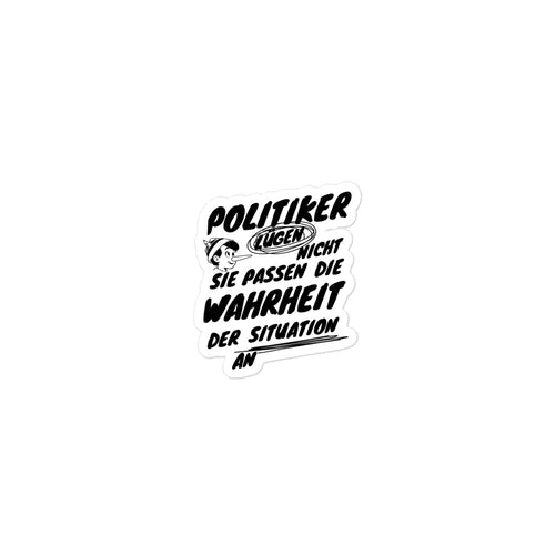 Aufkleber Politiker lügen nicht, sie passen die Wahrheit der Situation an – Lustiger Pinocchio Aufkleber