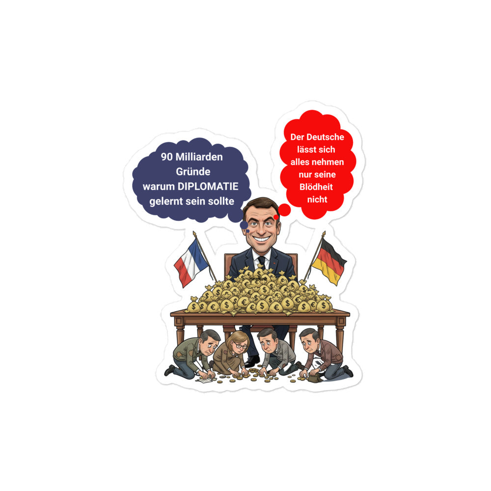 Blasenfreie Aufkleber Satire-Aufkleber: "90 Milliarden & Diplomatie" – Politisches Statement-Sticker für Auto, Laptop & mehr