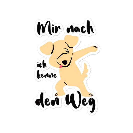 Aufkleber Mir nach ich kenne den Weg