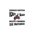 Aufkleber Früher hatten Hexen Besen heute fahren sie Motorrad