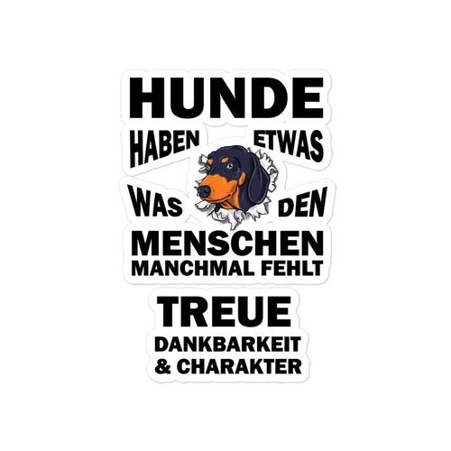 Aufkleber Hunde haben etwas