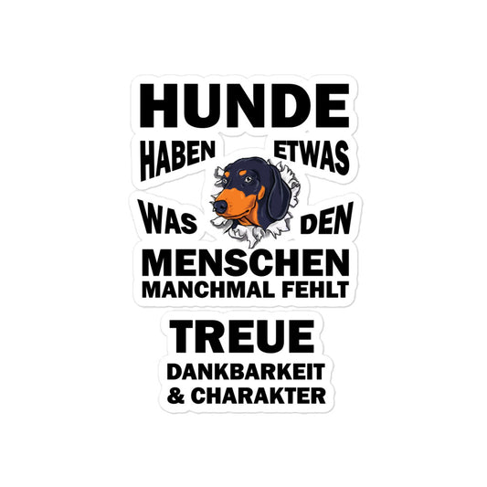 Aufkleber Hunde haben etwas