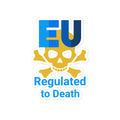 Blasenfreie Aufkleber EU Regulated to Death