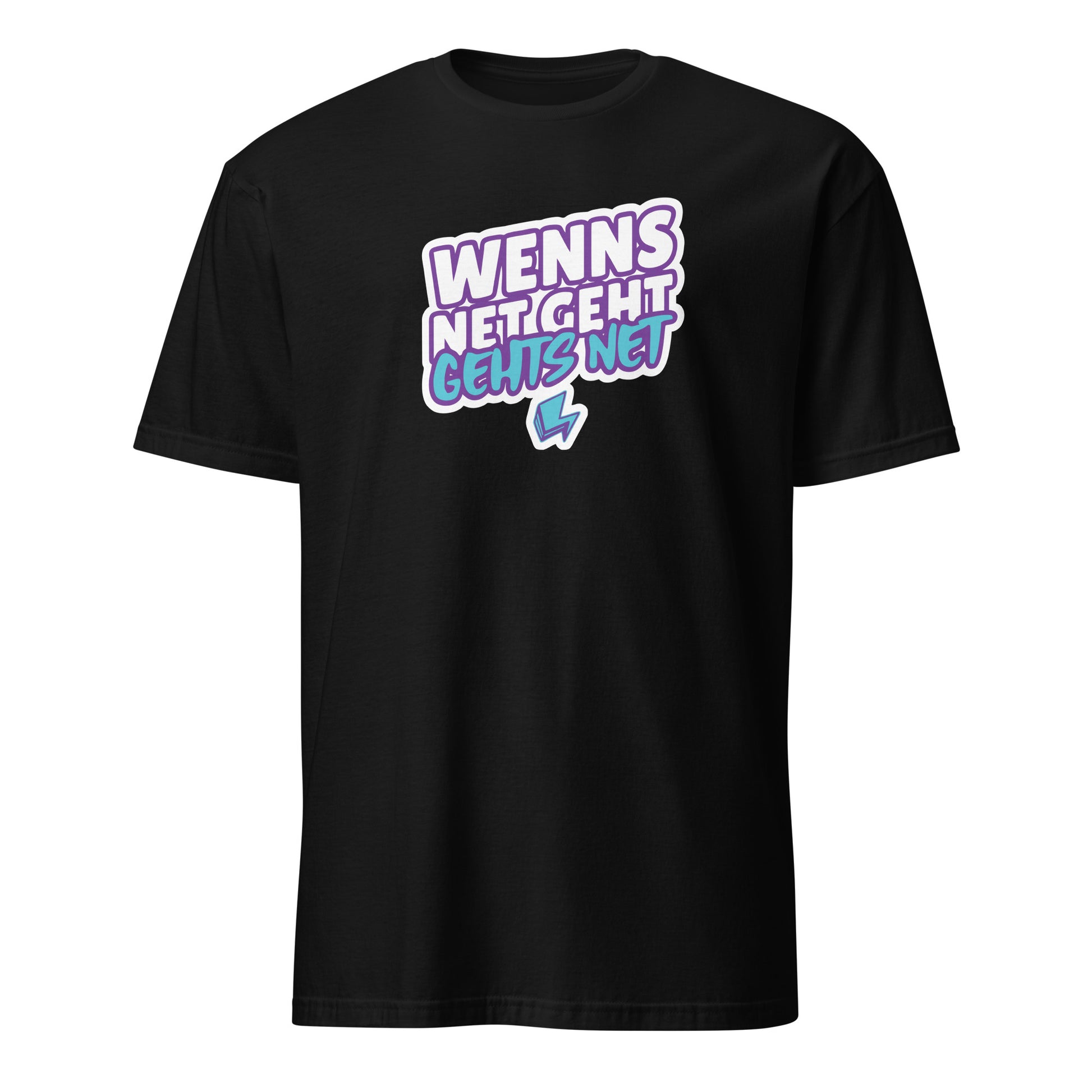 T-Shirt mit Spruch Wenns net geht gehts net