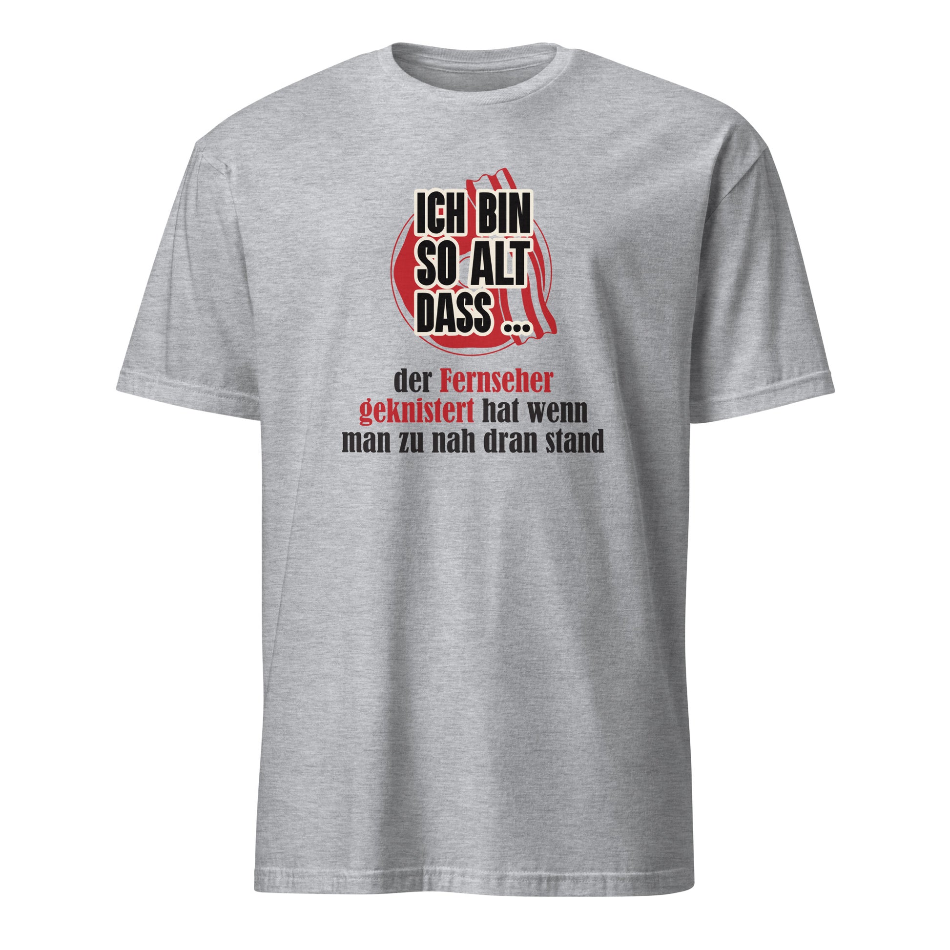 T-Shirt mit Spruch über Fernseher von damals.