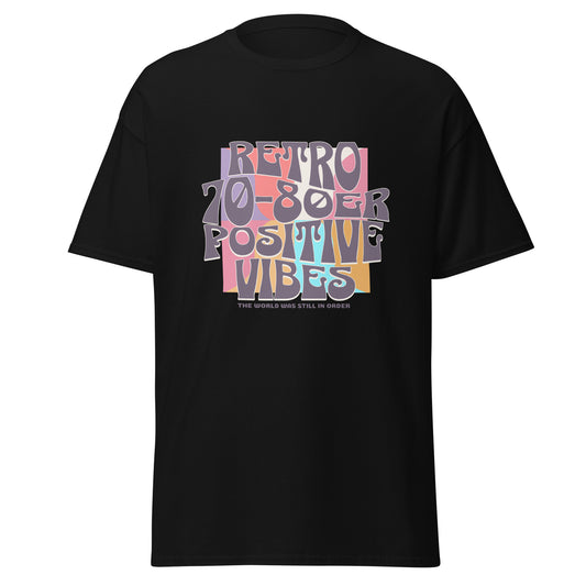 T-Shirt Retro 70 - 80er Positive Vibes