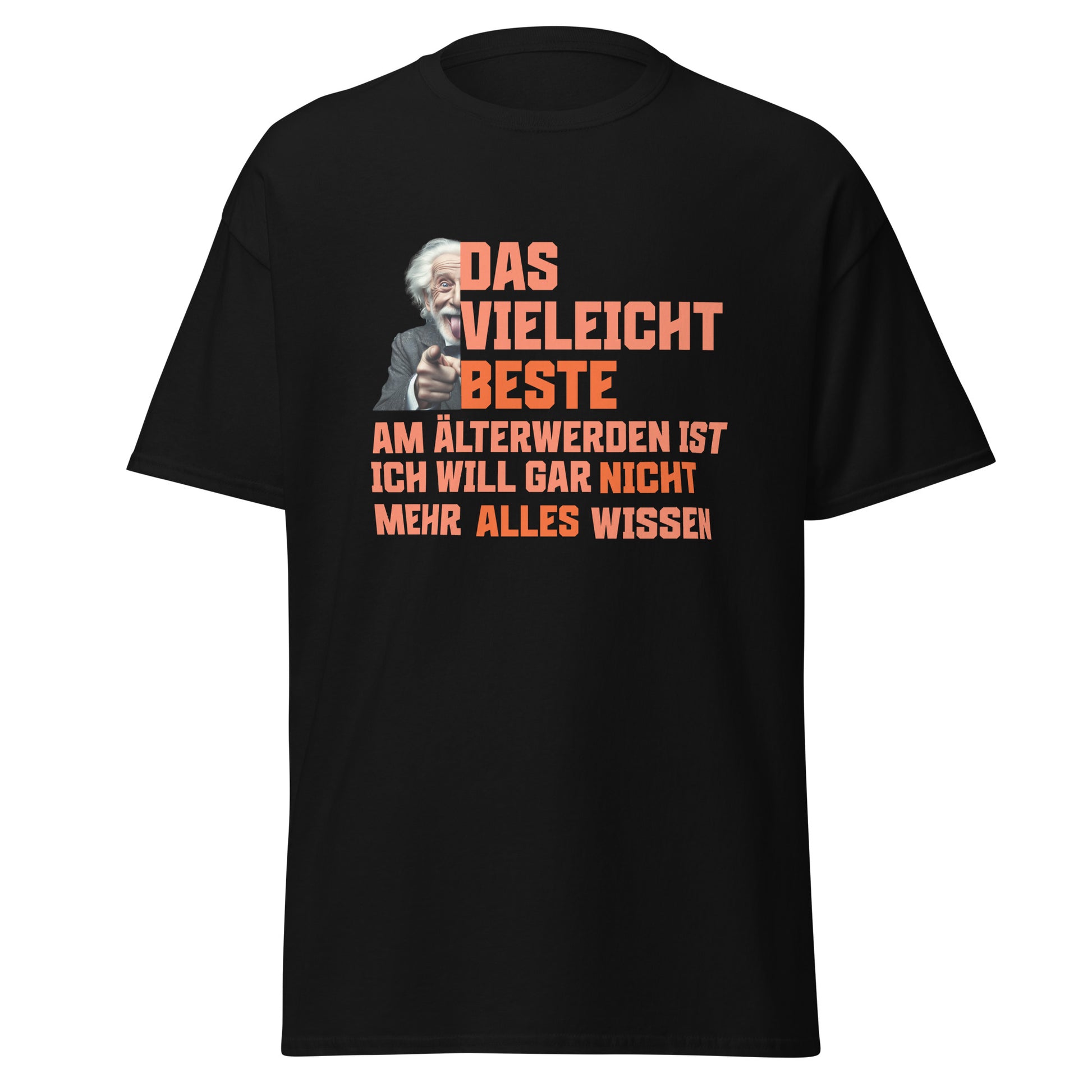 T-Shirt Spruch vom älter werden