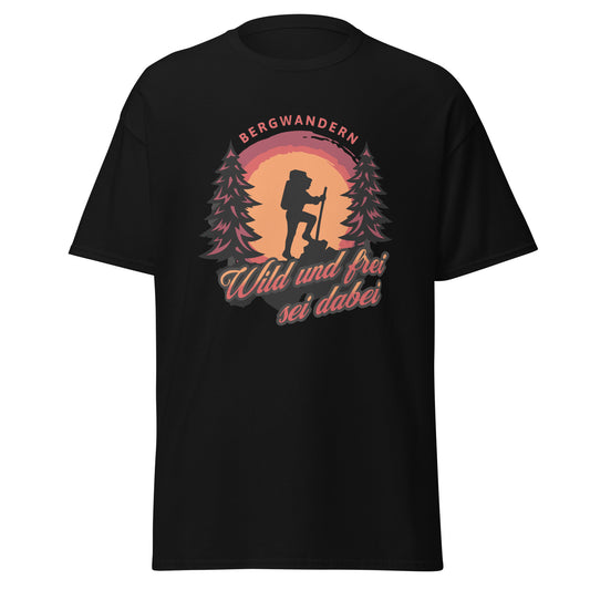  T-Shirt Bergwandern mit Spruch Wild und frei sei dabei
