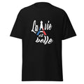 T-Shirt La vie est belle