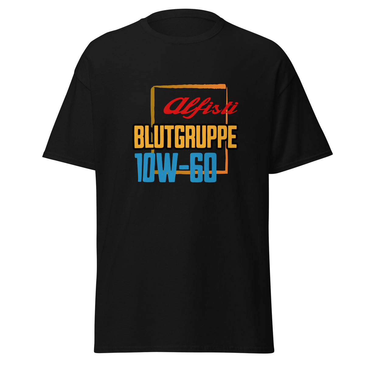 Alfisti T-Shirt „Blutgruppe 10W-60" – Fun-Shirt für Alfa Romeo Fans
