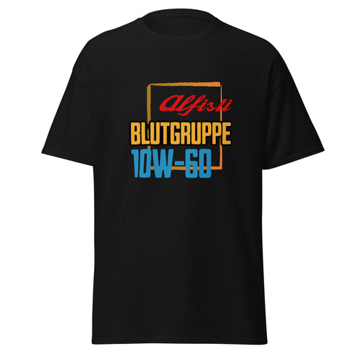 Alfisti T-Shirt „Blutgruppe 10W-60" – Fun-Shirt für Alfa Romeo Fans