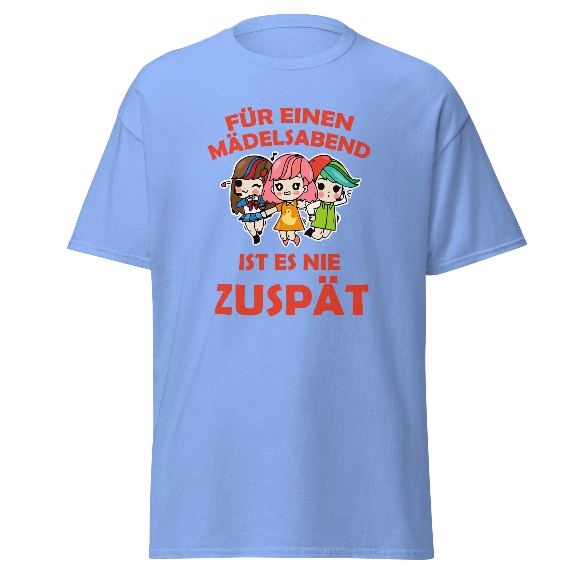 T-Shirt Für einen Mädelsabend ict es nie zuspät