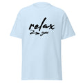 T-Shirt Relax you